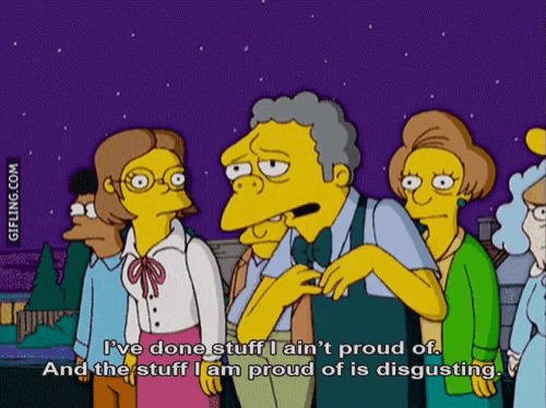 a group of cartoon characters with one saying i 've done stuff and the stuff i am proud of is disgusting
