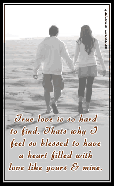 a man and a woman holding hands on a beach with a quote about true love