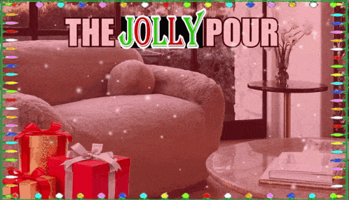 a poster for the jolly pour with a chair and gifts