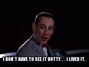 Peewee Herman Dotty GIF - Peewee Herman Dotty I Dont Have To See It GIFs
