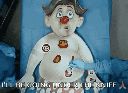 a cartoon clown is being operated on and says i 'll be going under the knife .