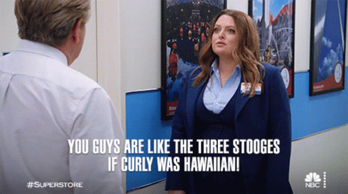 You Guys Are Like The Three Stooges If Curly Was Hawaiian Dina Fox GIF - You Guys Are Like The Three Stooges If Curly Was Hawaiian Dina Fox Lauren Ash GIFs