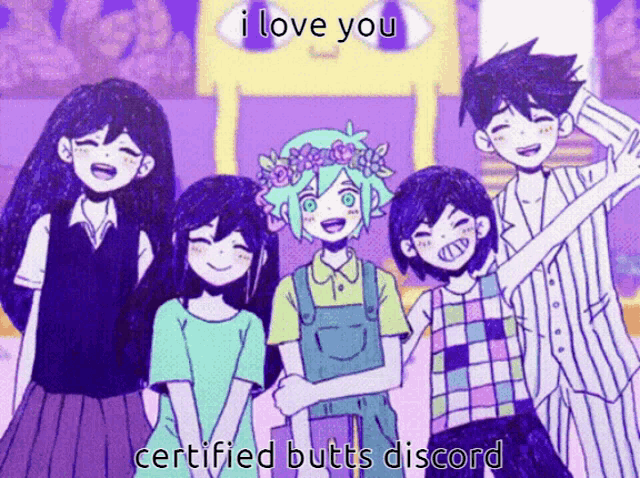 a group of anime characters are posing for a picture and the caption says i love you certified butts discord