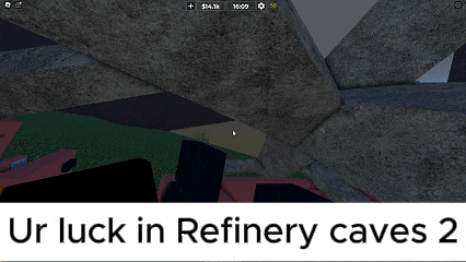 a screenshot of a video game with the words " ur luck in refinery caves 2 "