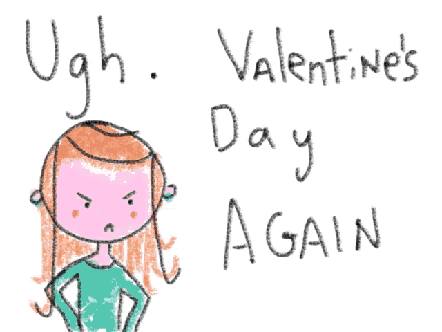 a drawing of a girl with the words " valentine 's day again "