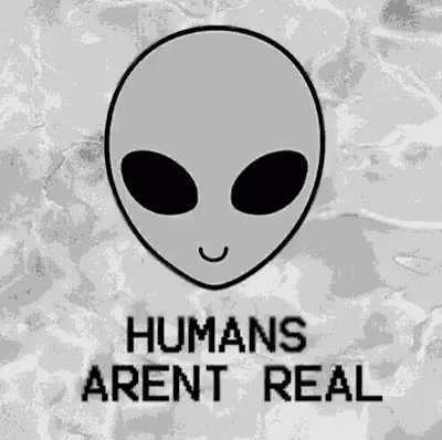 Humans Aren'T Real GIF - Alien Emoji Humans Arent Emoji GIFs