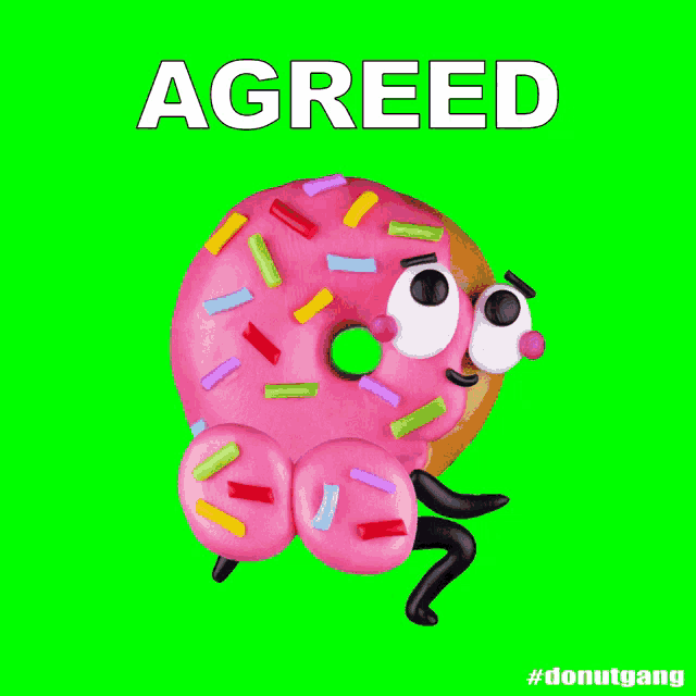 a pink donut with sprinkles and the word agreed on the bottom