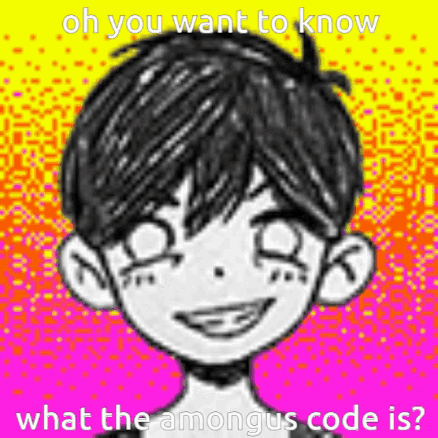 a drawing of a boy with the words oh you want to know what the amongus code is written below it