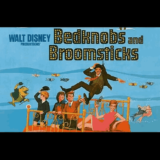 a poster for bedknobs and broomsticks shows a group of people riding on a bed .