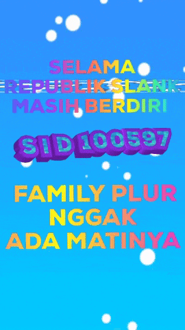 a blue background with red and yellow text that says family plur nggak ada matinya