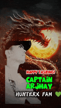 a poster that says happy tasking captain arjhay