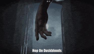 a person holding another person 's hand with the words hop on duskbloods below them