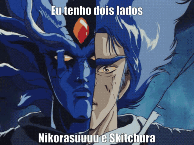 a cartoon of a demon and a man with the caption eu tenho dois lados nikorasuuu e skitchura