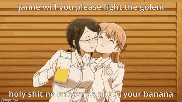 a cartoon of a girl kissing another girl on the cheek with the caption " janne will you please fight the golem "