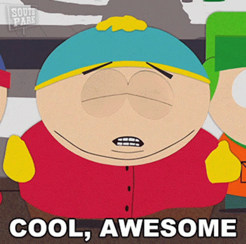 Cool Awesome Eric Cartman GIF - Cool Awesome Eric Cartman South Park GIFs