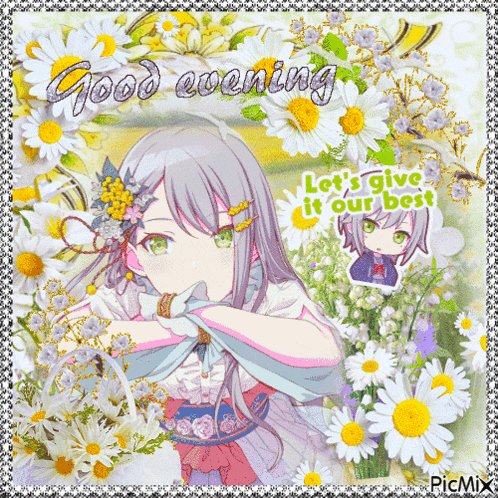 a picture of a girl surrounded by daisies with the words good evening let 's give it our best