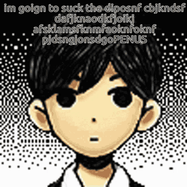 a cartoon of a boy with the words im goign to suck the diposnf cbjkndsf