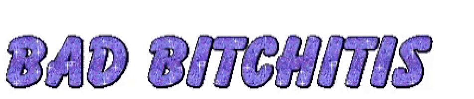 the word bad bitch is written in purple glitter on a white background .