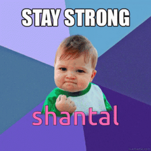 Shantal Stay Strong GIF - Shantal Stay Strong Cute GIFs