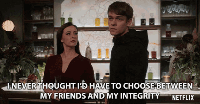 I Never Thought Id Have To Choose Between My Friends And My Integrity Thomas Elms GIF