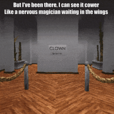 a video game scene that says but i 've been there i can see it coer like a nervous magician