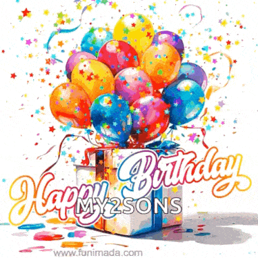 a happy birthday card for my 2 sons with balloons and presents