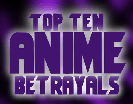 Animebetrayals Topten GIF - Animebetrayals Anime Betrayal GIFs