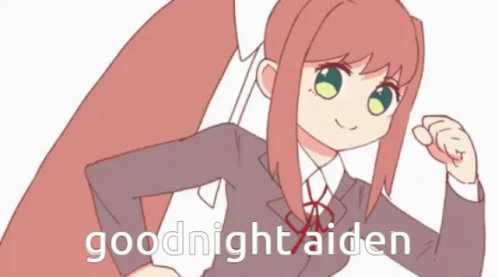 Good Night Aiden GIF - Good Night Aiden Monika GIFs
