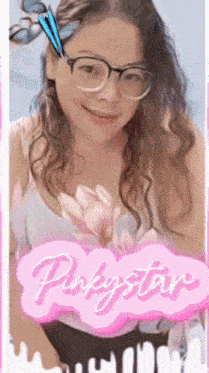 a picture of a girl with glasses and the words pinkystar