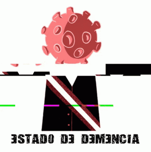 Estado De Demencia Estado Demencia GIF - Estado De Demencia Estado Demencia Virus GIFs