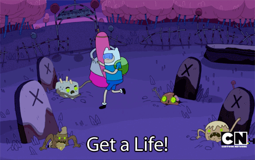 Adventure Time | Tumblr On We Heart It - Http://Weheartit.Com/Entry/65573642/Via/Kissandkills  … GIF - Adventure Time Get A Life Finn GIFs