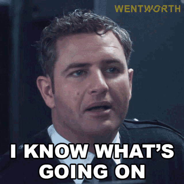 I Know Whats Going On Jack Stewart GIF - I Know Whats Going On Jack Stewart Wentworth GIFs