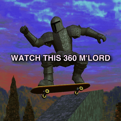 a knight on a skateboard with the words watch this 360 m lord below him