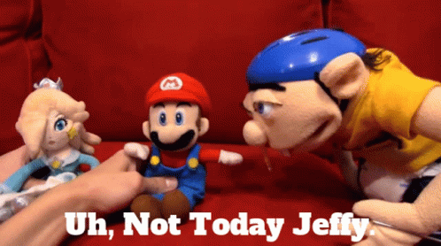 Sml Mario GIF - Sml Mario Uh Not Today Jeffy GIFs