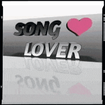a poster with the words song lover and a pink heart on it .