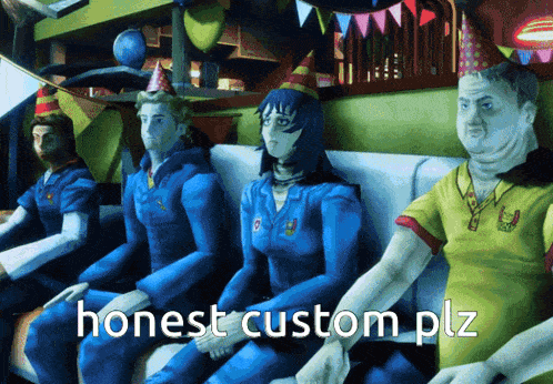a group of people sitting on a couch with the words honest custom plz written on the bottom