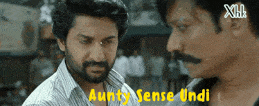 two men are looking at each other with the words aunty sense undi written on the bottom