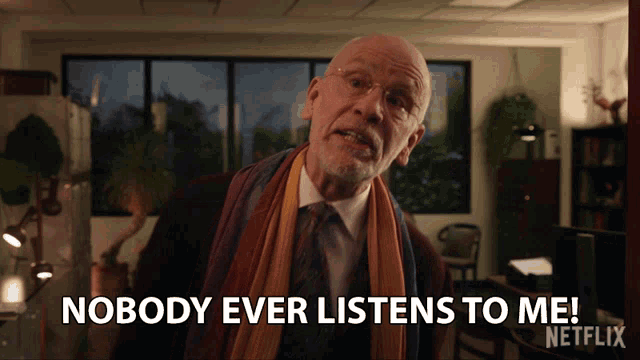 a man says nobody ever listens to me
