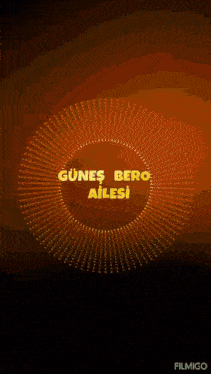 a circle with the words " günes bero ailesi " in the center