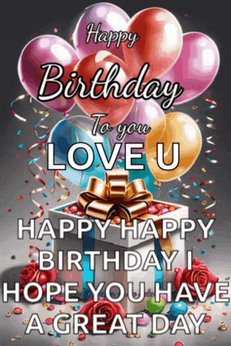 a happy birthday card with balloons and a gift box
