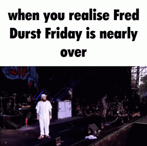 Fred Durst Fred Durst Friday GIF - Fred Durst Fred Durst Friday Fred Furst Friday Over GIFs