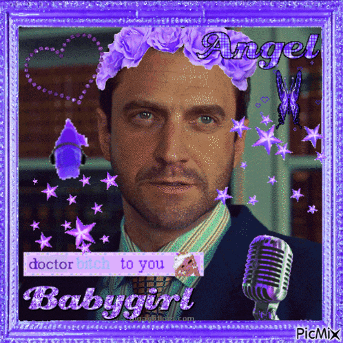 a picture of a man with a purple flower crown on his head and the words doctor bitch to you babygirl above him