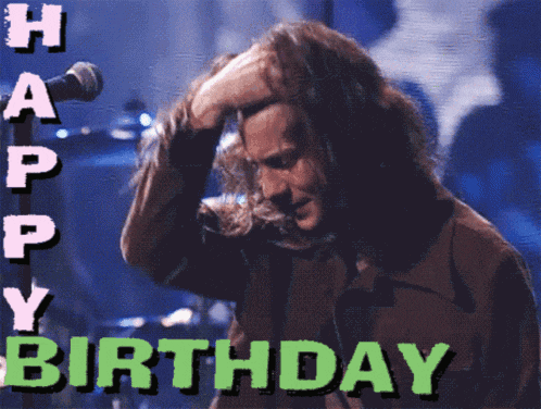a picture of a man with long hair and the words happy birthday behind him