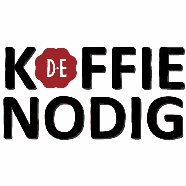 a sign that says koffie nodig with a red circle in the middle