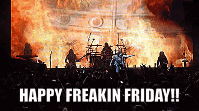 a happy freakin friday greeting with a band on stage