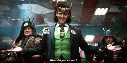 Loki What Did You Expect GIF - Loki What Did You Expect Tom Hiddleston GIFs