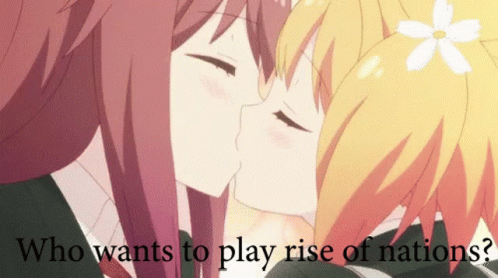Rise Of Nations Who Wants To Play Rise Of Nations GIF - Rise Of Nations Who Wants To Play Rise Of Nations Anime Kiss Gif GIFs