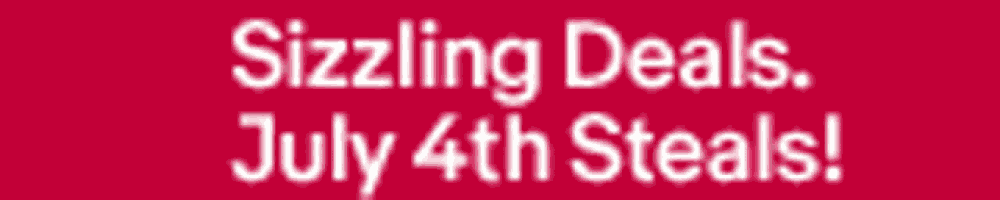 sizzling deals july 4th steals written in white on a red background
