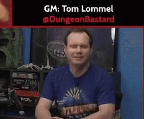 Tom Lommel Dungeon Bastard GIF - Tom Lommel Dungeon Bastard Rpg GIFs