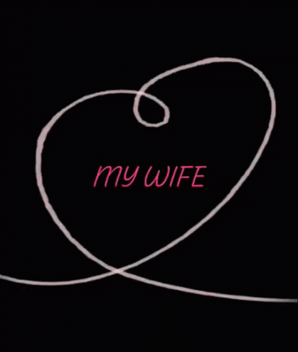 My Wife Heart GIF - My Wife Heart GIFs
